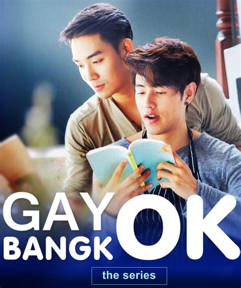 gay thai xx|Gay Ok Bangkok Season 1 & 2 (Thai BL Series) (2017) [Eng Sub]